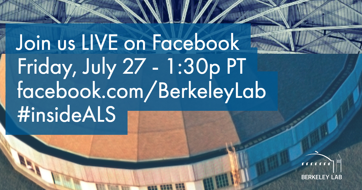 Image - Graphic for Berkeley Lab Facebook Live event at 1:30 p.m. on Friday, July 27.